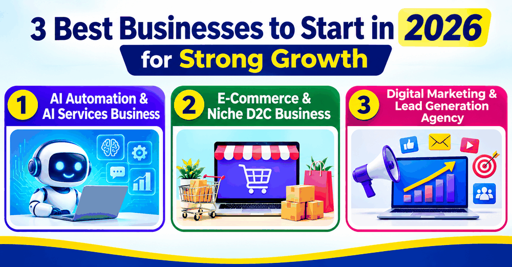 3 Best Businesses to Start in 2026 for Strong Growth